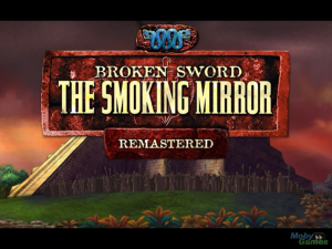 Broken Sword II: The Smoking Mirror - Remastered