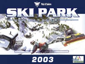 Val d'Isère Ski Park Manager: Edition 2003