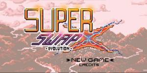 Super Swap X Evolution